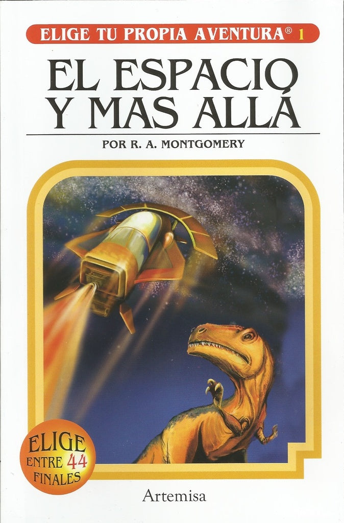 El espacio y más allá. Elige tu propia aventura 1
| R.A. MONTGOMERY