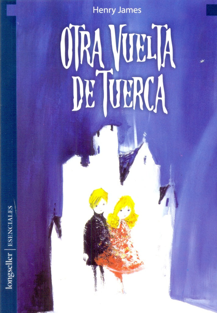 Otra vuelta de tuerca | HENRY JAMES