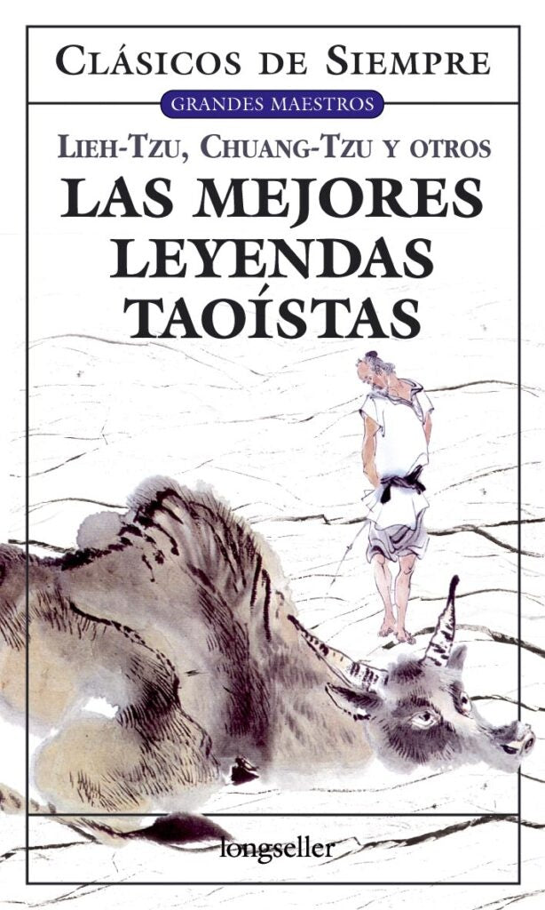 Las mejores leyendas taoístas | CHUANG TZU Y OTROS LIEH TZU