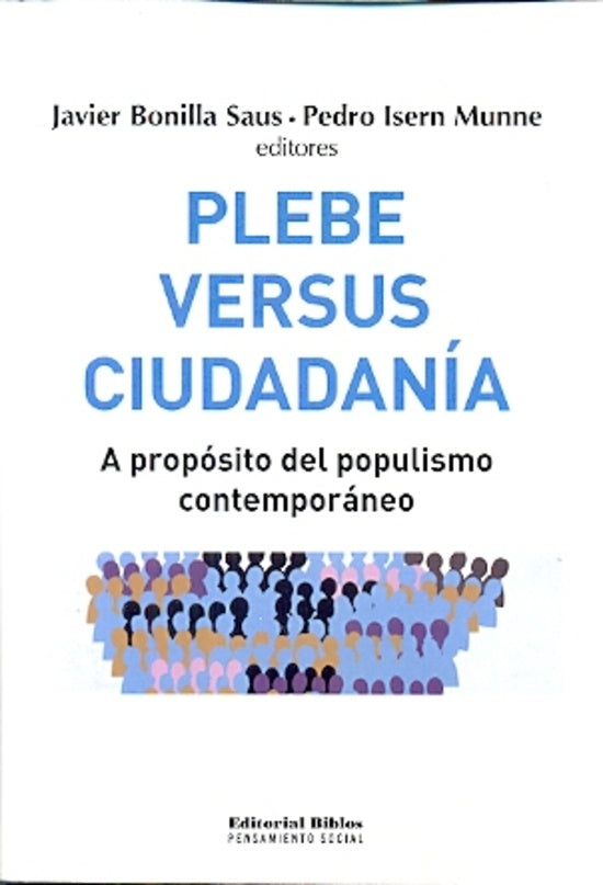 Plebe versus ciudadanía | JAVIER BONILLAS SAUS - PEDRO ISERN MUNNE