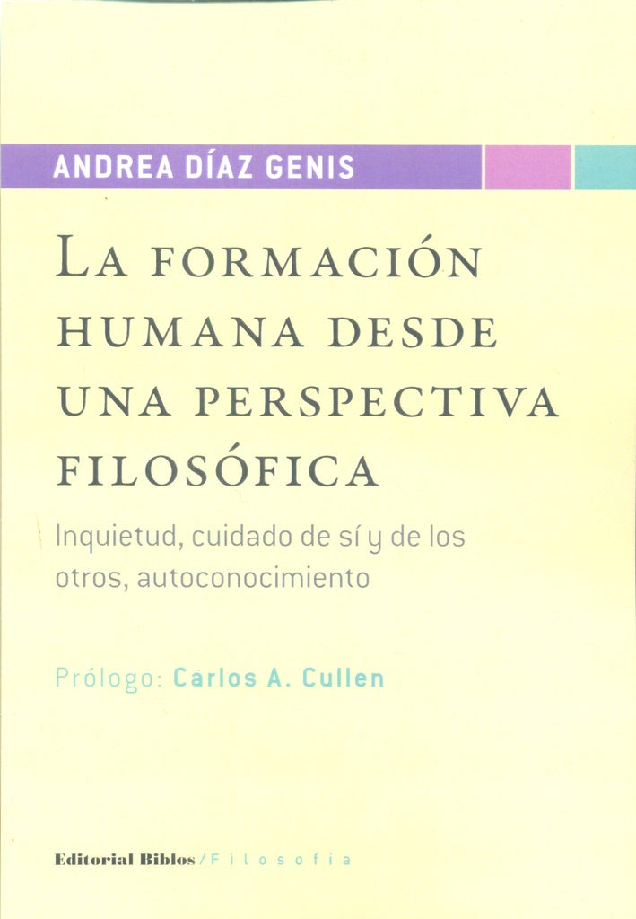 La formación humana desde una perspectiva filosófica | ANDREA DIAZ GENIS