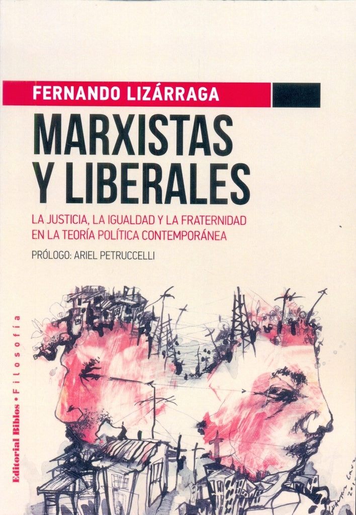 Marxistas y liberales | Fernando Lizárraga
