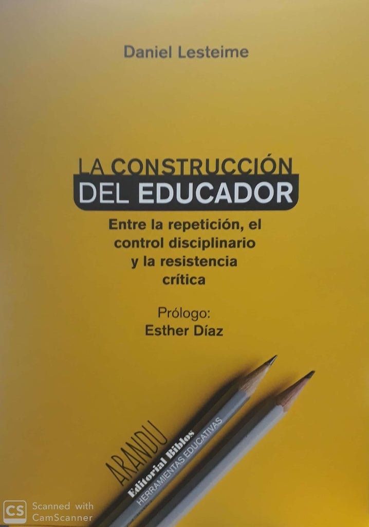 La construcción del educador | Daniel Lesteime