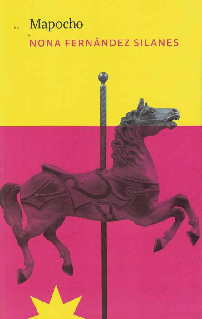 Mapocho | NONA FERNÁNDEZ SILANES