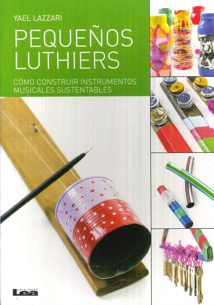 Pequeños luthiers | YAEL LAZZARI