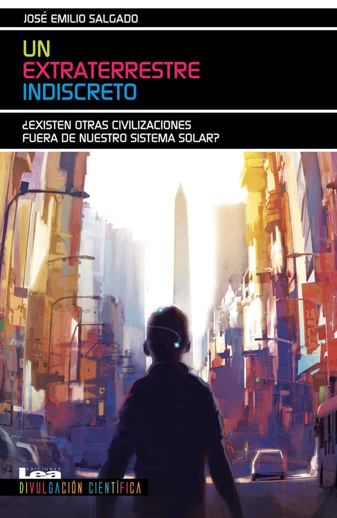 Un extraterrestre indiscreto | JOSE EMILIO SALGADO