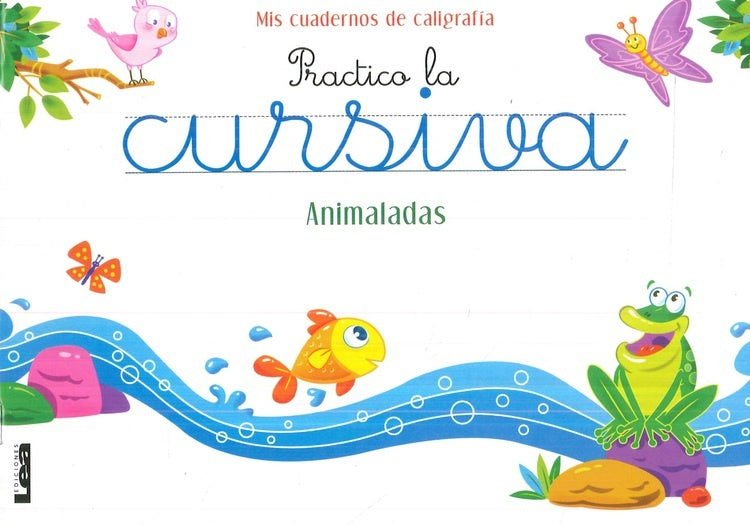 Practico la cursiva. Animaladas. Colección: Mis cuadernos de caligrafía | EDICIONES LEA
