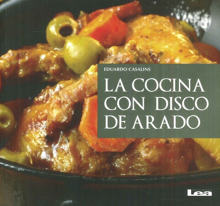 La cocina con disco de arado | EDUARDO CASALINS