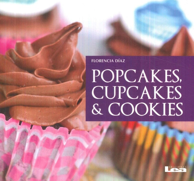 Popcakes, cupcakes & Cookies | Florencia Diaz
