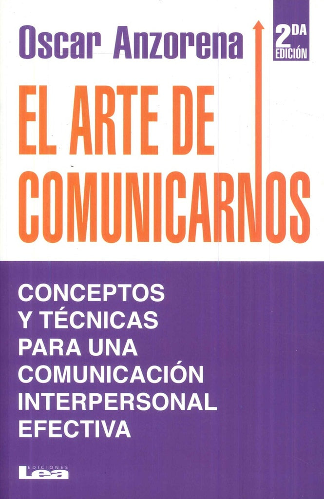 El arte de comunicarnos | OSCAR R. ANZORENA