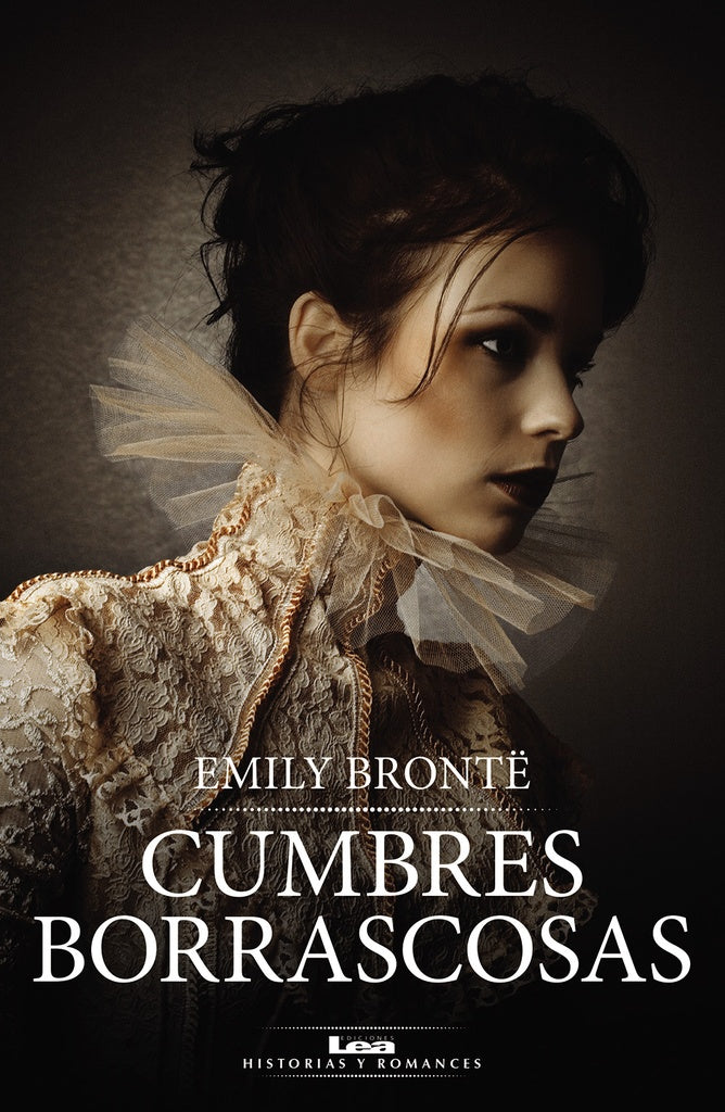 Cumbres borrascosas | Emily Brontë