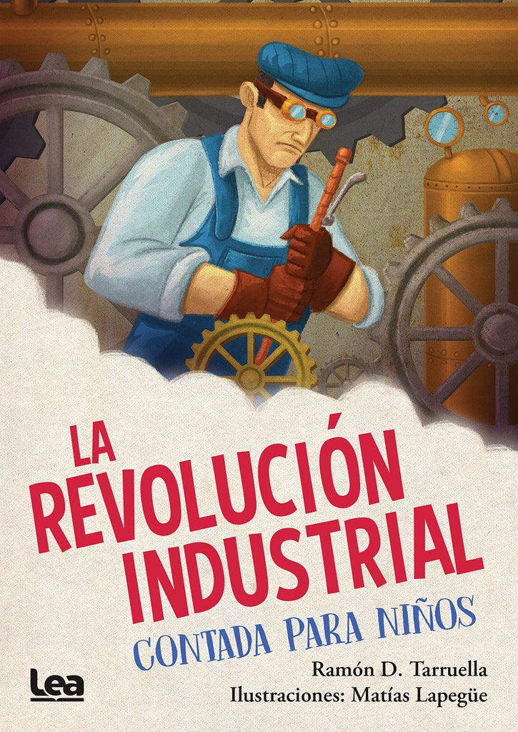 La revolución industrial contada para niños | Ramón D. Tarruella