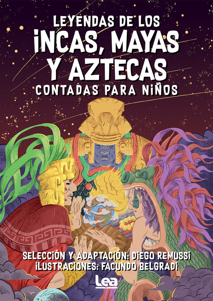 Leyendas de Los Incas, Mayas y Aztecas contadas para niños | Diego Remussi