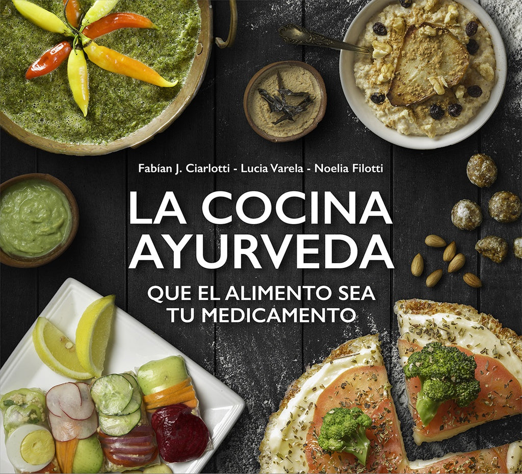 La Cocina Ayurveda | Fabián J. Ciarlotti