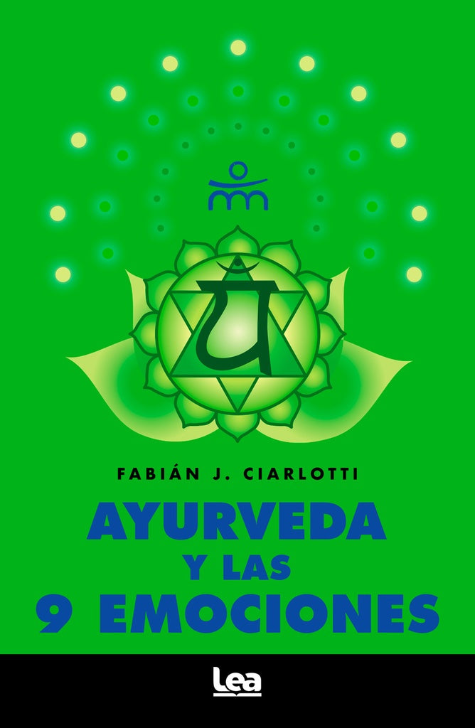 Ayurveda y las 9 emociones | Fabián J. Ciarlotti