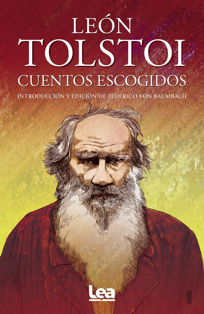 León Tolstoi. Cuentos escogidos | León Tolstoi