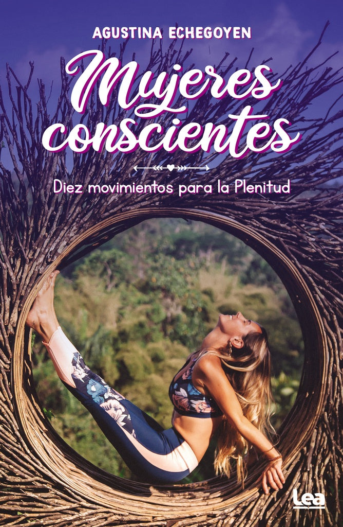 Mujeres conscientes | AGUSTINA ECHEGOYEN