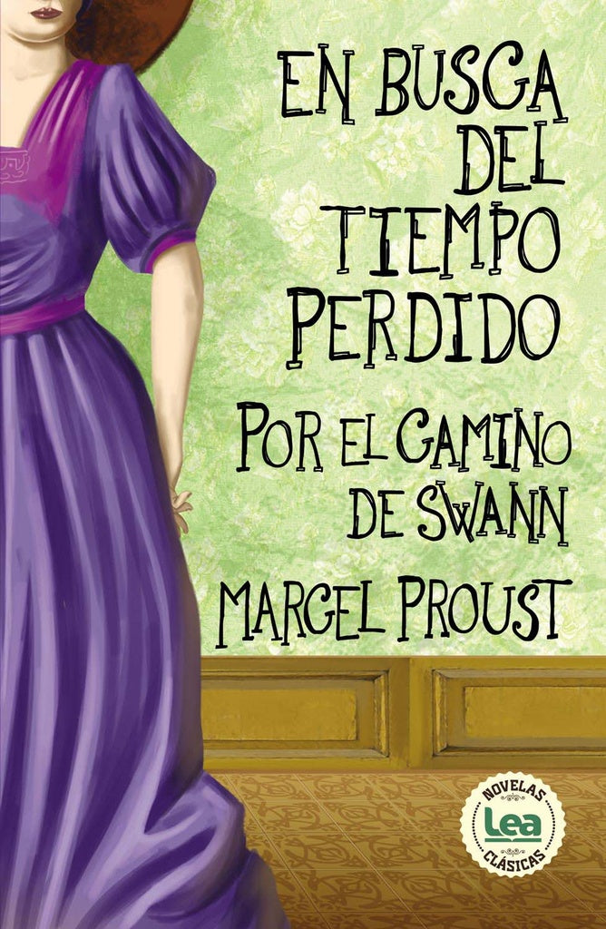 Por el camino de Swann - En busca del tiempo perdido 1 | MARCEL PROUST