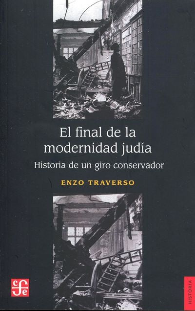 El final de la modernidad judía | ENZO TRAVERSO