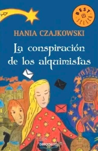 La conspiración de los alquimistas
| HANIA CZAJKOWSKI