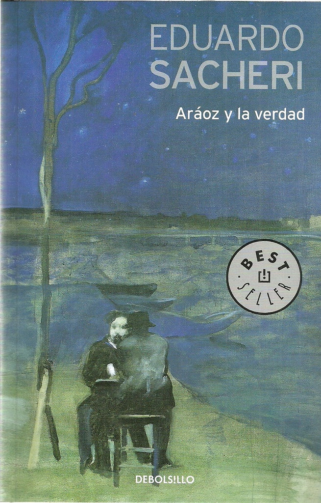 ARAOZ Y LA VERDAD - DB | EDUARDO SACHERI