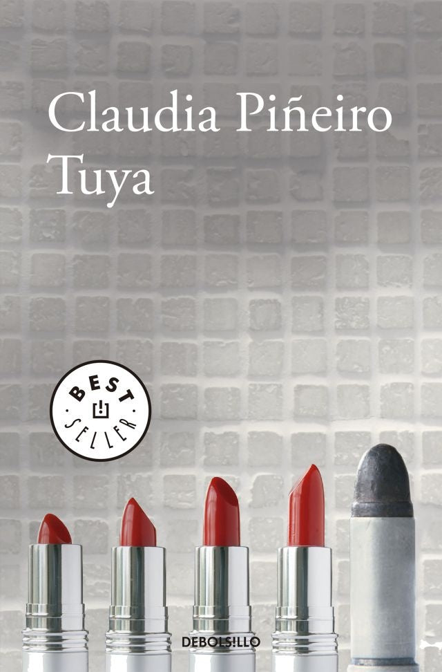 Tuya | CLAUDIA PIÑEIRO