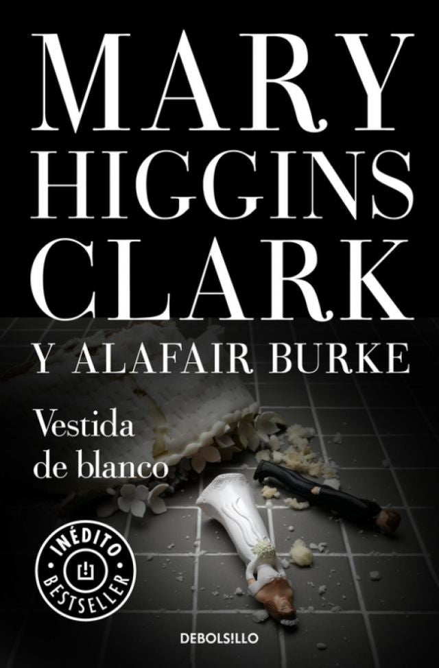Vestida de blanco | Mary Higgins Clark