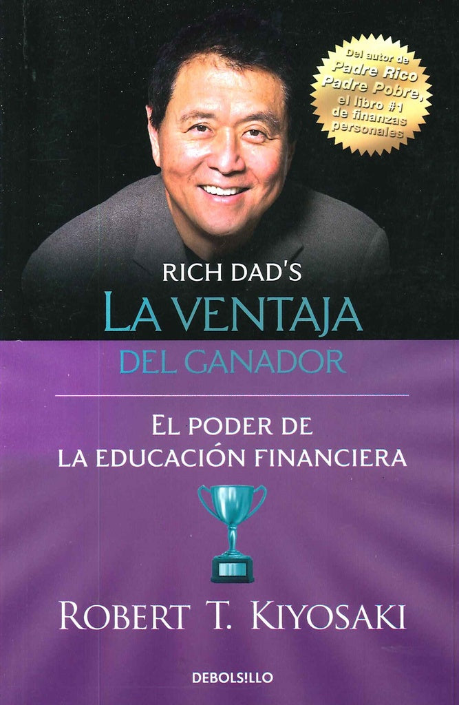 La ventaja del ganador | Robert T. Kiyosaki