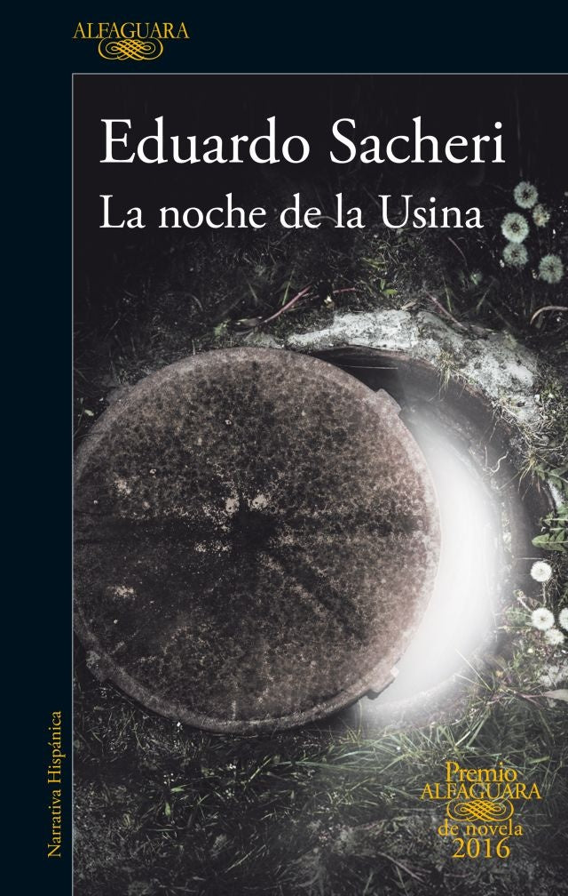 La noche de la usina | EDUARDO SACHERI