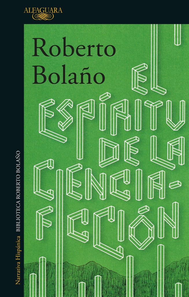 El espíritu de la ciencia ficción | ROBERTO BOLAÑO