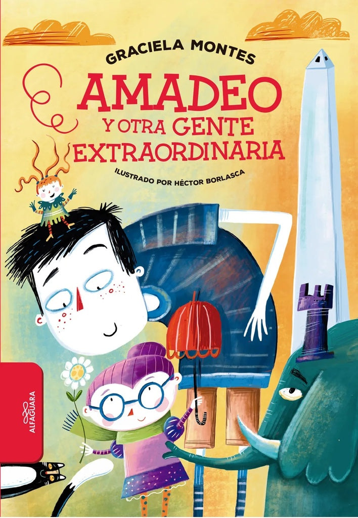 Amadeo y otra gente extraordinaria | GRACIELA MONTES