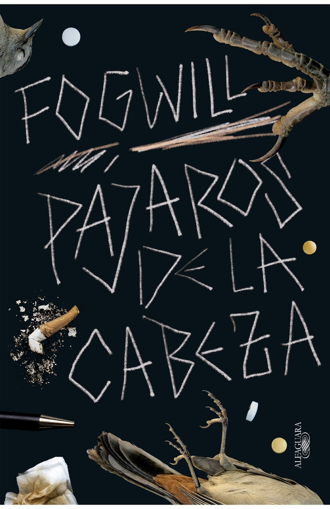 Pájaros de la cabeza | RODOLFO FOGWILL