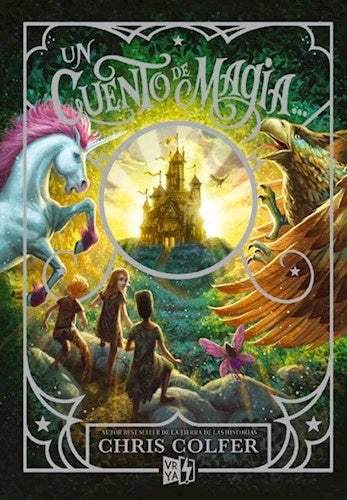 Un cuento de magia. Precuela de La tierra de las historias 1 | Chris Colfer