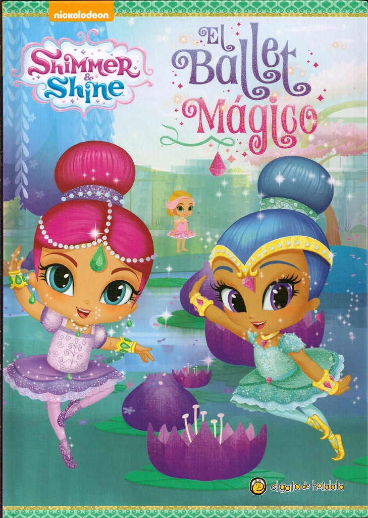 Shimmer & Shine. El ballet mágico. Mis cuentos favoritos | NICKELODEON