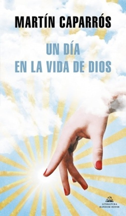 Un día en la vida de Dios | Martín Caparrós