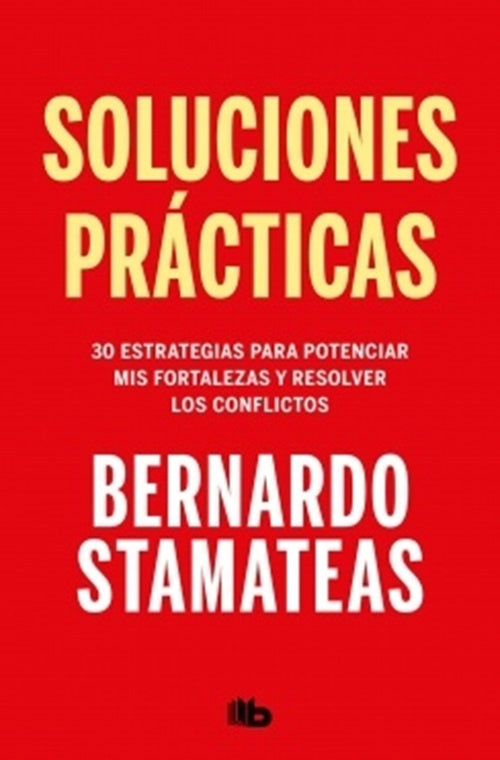 Soluciones prácticas | Bernardo Stamateas