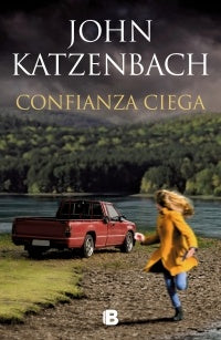 Confianza ciega | John Katzenbach