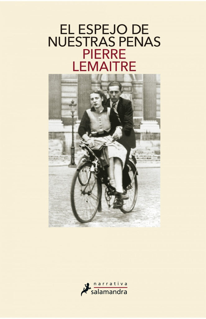 El espejo de nuestras penas | PIERRE LEMAITRE