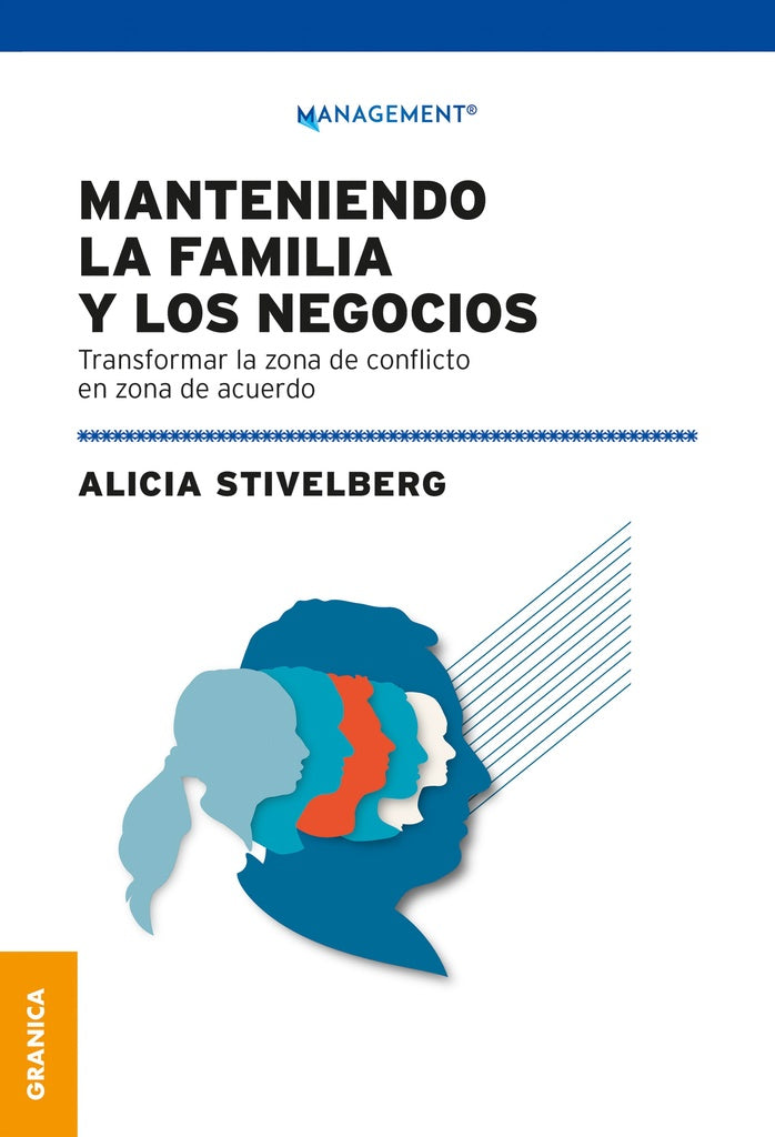 Manteniendo la familia y los negocios | STIVELBERG ALICIA