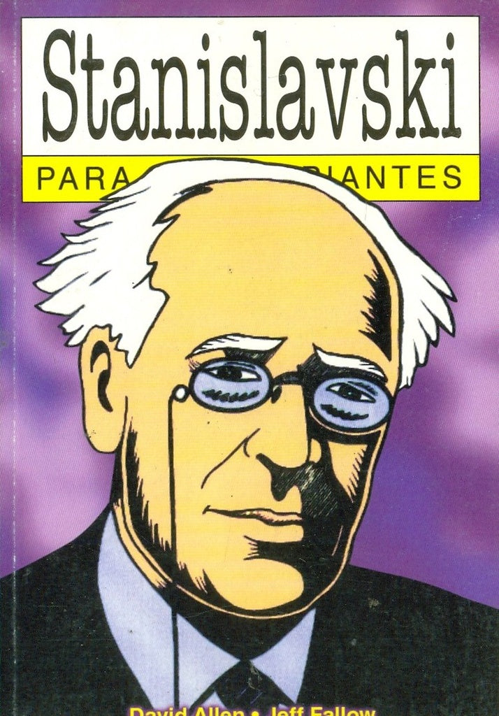 Stanislavski Para Principiantes | DAVID ALLEN