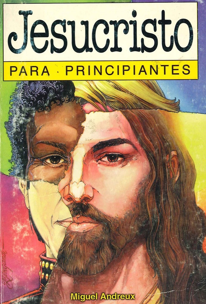Jesucristo para principiantes | MIGUEL ANDREUX