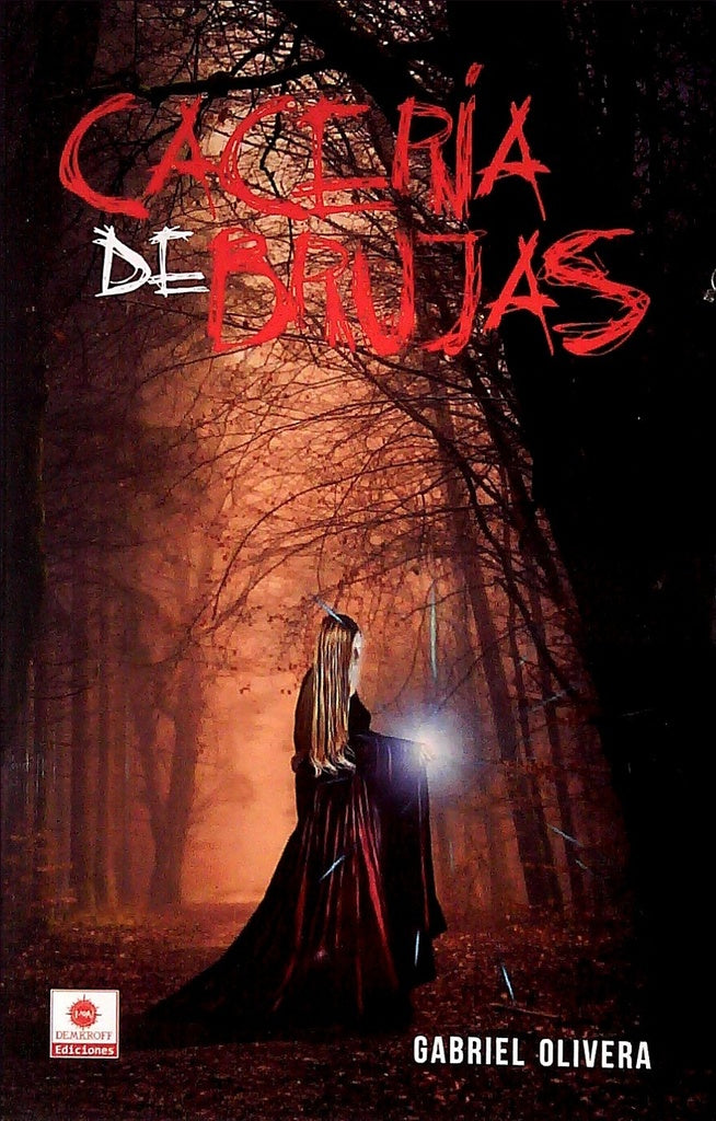 Cacería de brujas | Gabriel Olivera