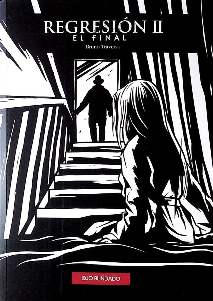 Regresión II. El final | Bruno Traversa