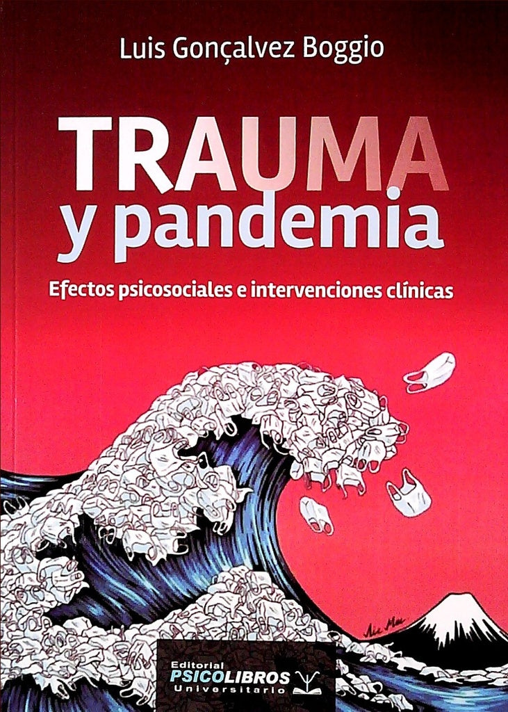 Trauma y pandemia | Luis Goncalvez Boggio