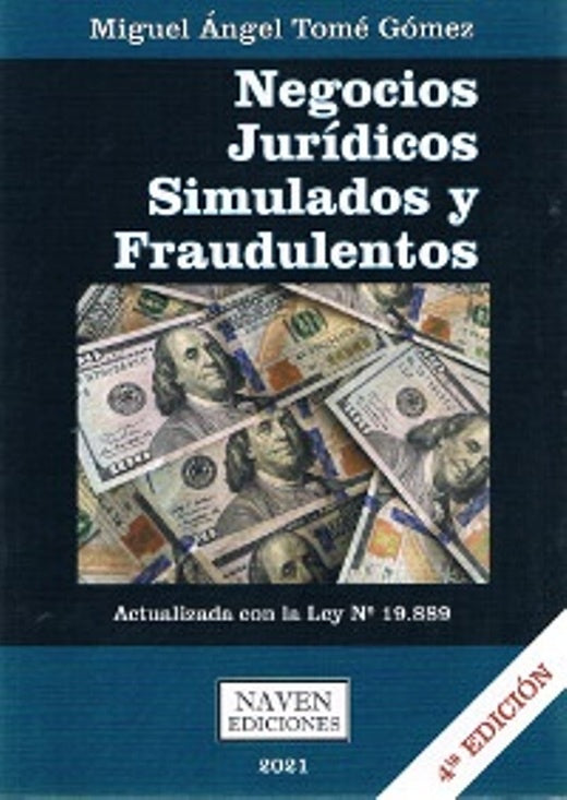 Negocios jurídicos simulados y fraudulentos | Miguel Tomé