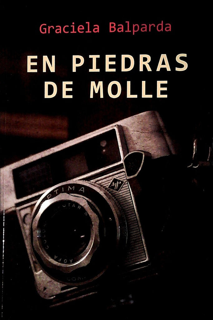 En piedras de Molle | Graciela Balparda