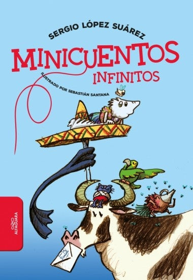 Minicuentos infinitos | SERGIO LÓPEZ SUÁREZ