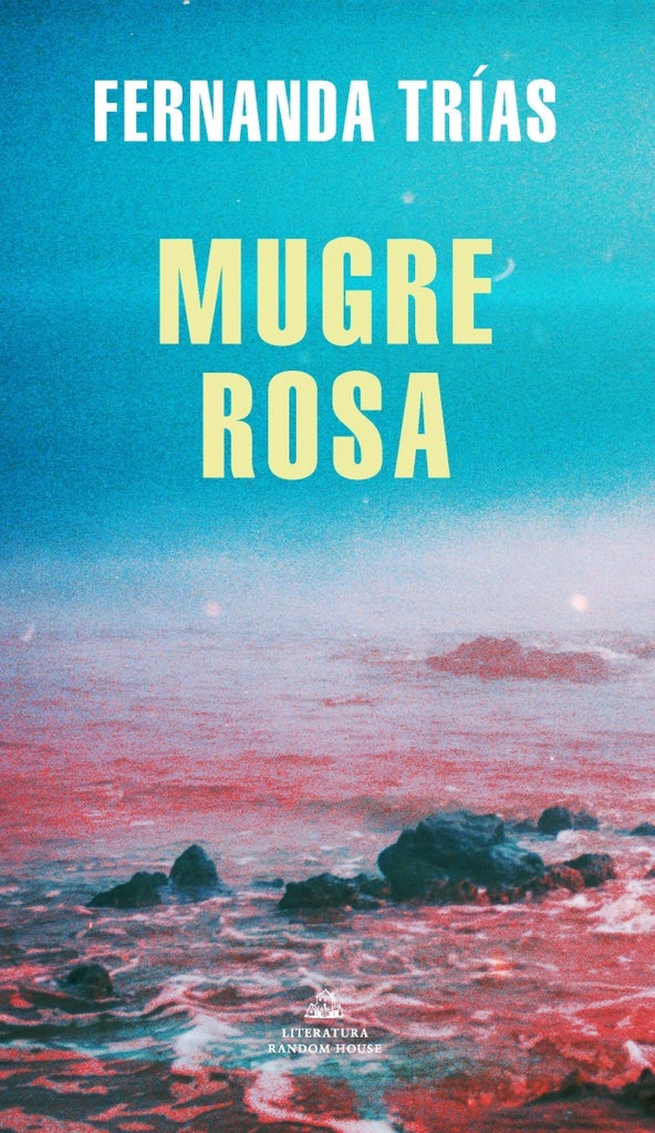 Mugre rosa | FERNANDA TRIAS