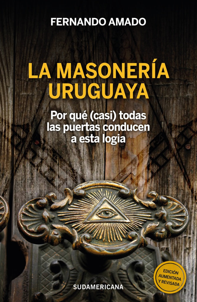 La Masonería uruguaya | FERNANDO AMADO