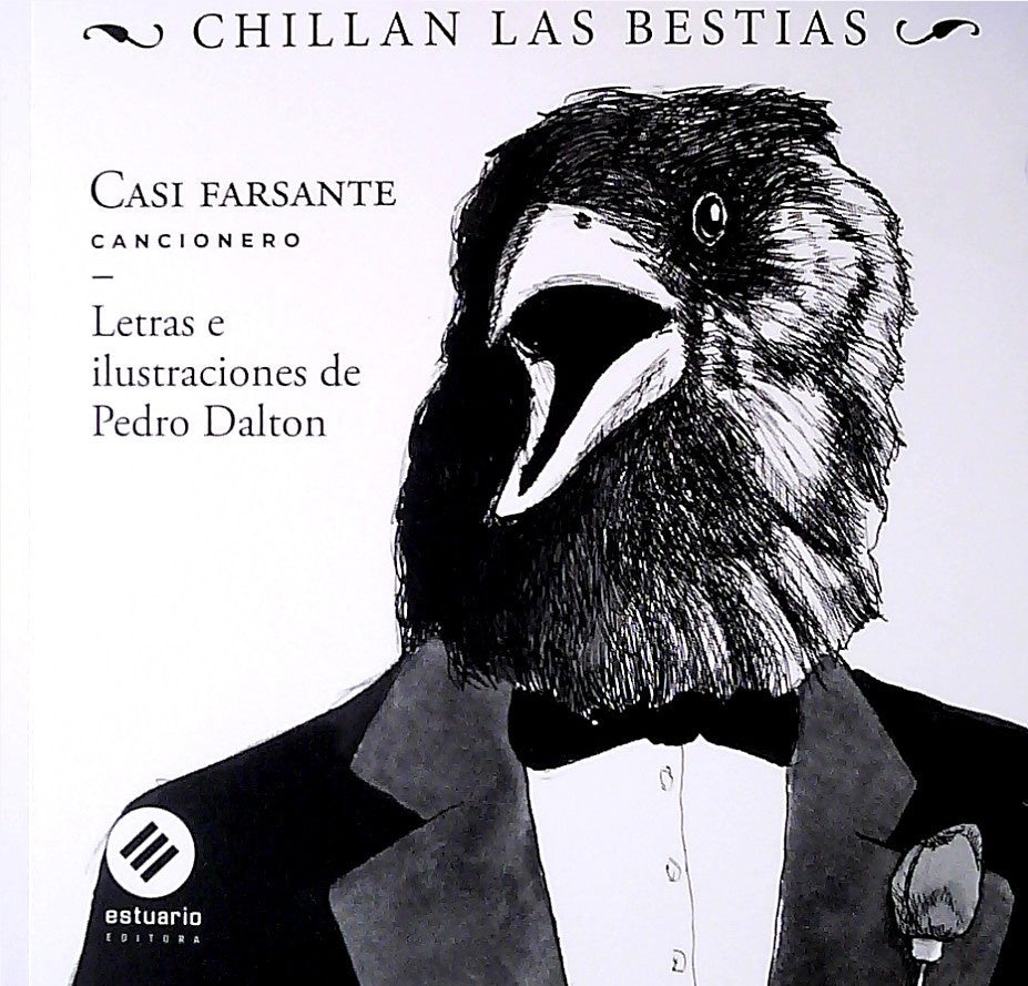 Casi farsante (Cancionero de Chillan las bestias) | PEDRO DALTON